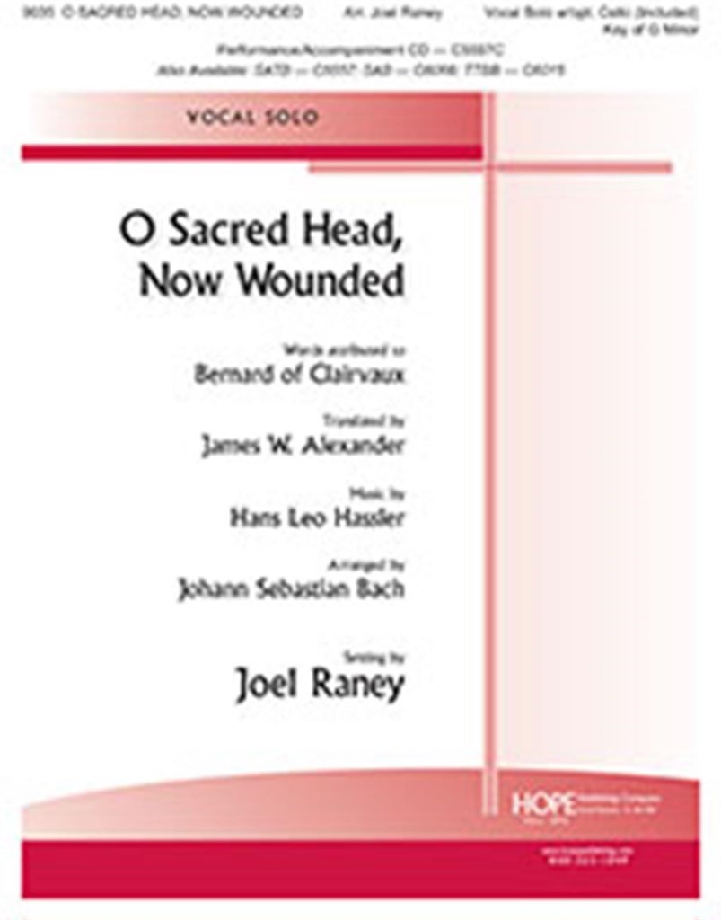 O Sacred Head, Now Wounded